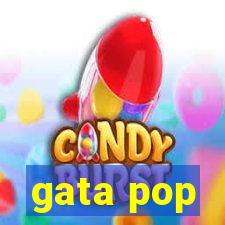 gata pop
